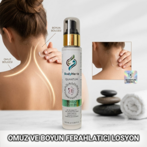 BODYHERTZ QUANTUM ENERJİLİ LOSYON / OMUZ VE BOYUN FERAHLATICI